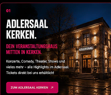 Adlersaal Kerken als Veranstaltungsort